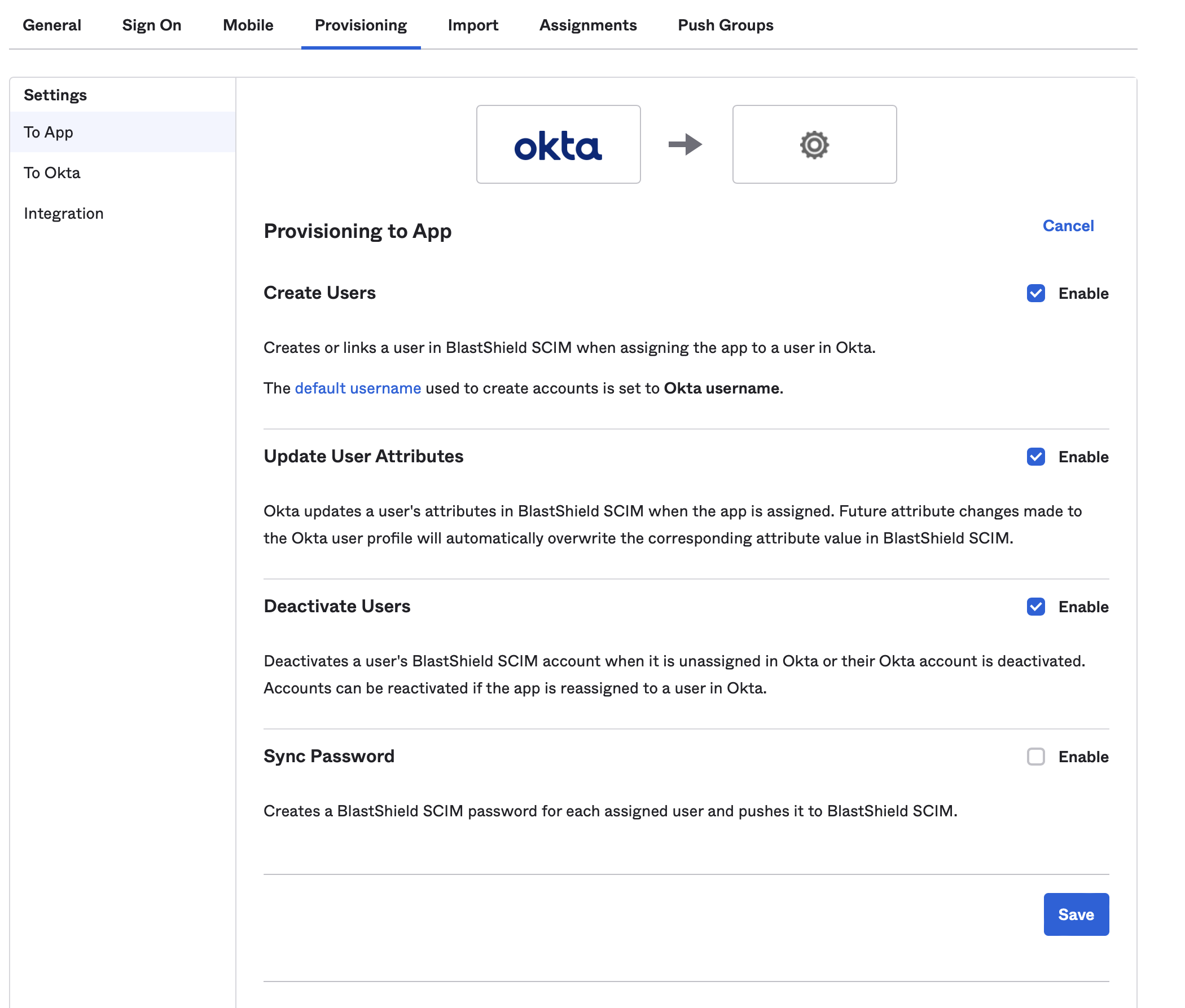 Click Edit next to Provisioning to App and enable Create Users, Update User Attributes and Deactivate Users, then click Save.